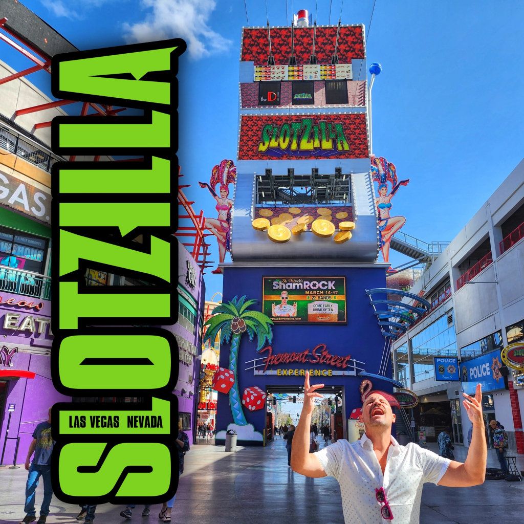 SlotZilla, Las Vegas, Nevada - Land of the Bigs